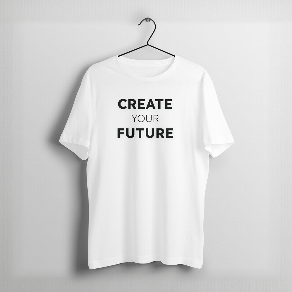 Create Your Future – Motivational Typography T-Shirt