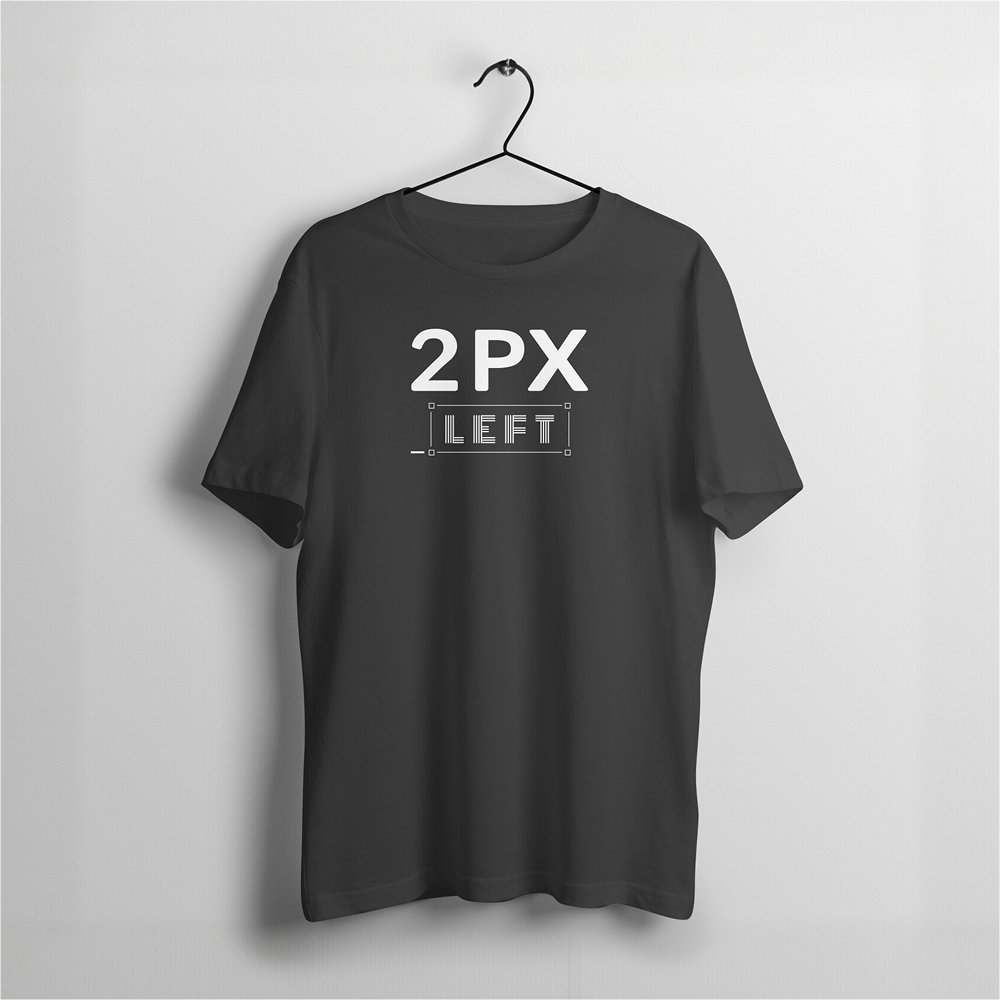 2PX LEFT – For Designers Who Feel It